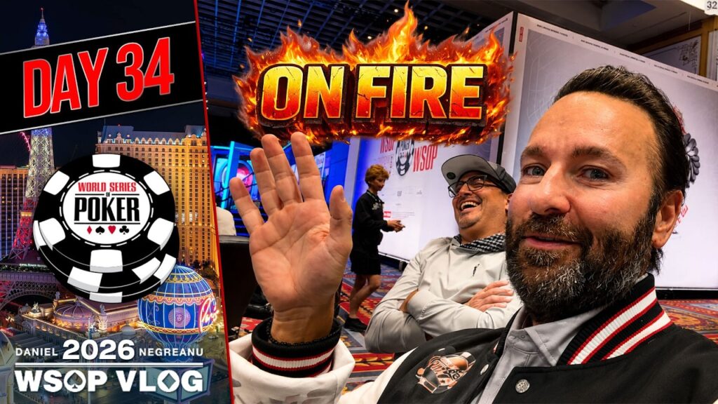 Daniel Negreanu WSOP VLOG 2026 34
