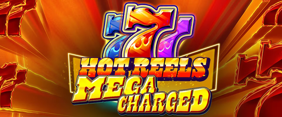 hot reels mega charged